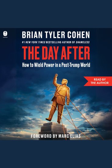 The Day After - How to Wield Power in a Post-Trump World - cover