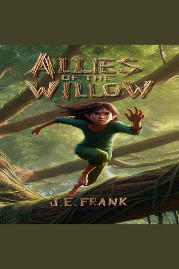 Allies of the Willow - The Elf Who Bridged Two Worlds with Secrets Sacrifices and the Strength to Unite (Song of the Willow Book 2) - cover