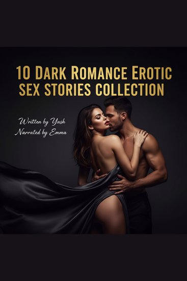 10 Dark Romance Erotic Sex Stories Collection - cover