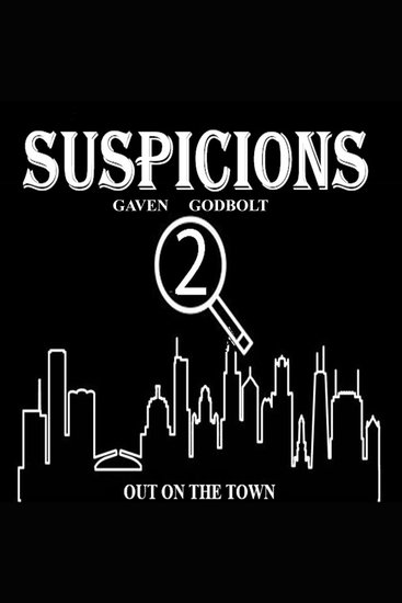Suspicions 2 - Out On The Town - cover