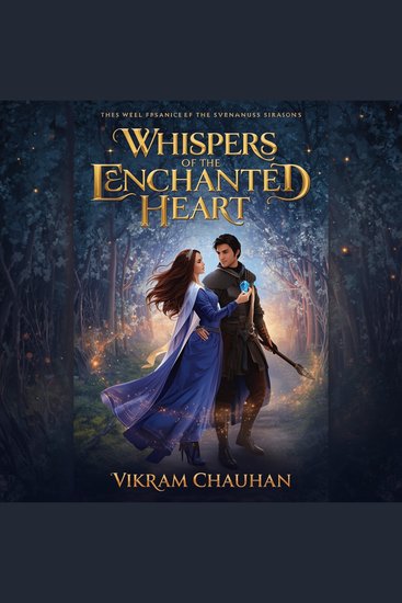 Whispers of the Enchanted Heart - A Fantasy Romance Adventure - cover
