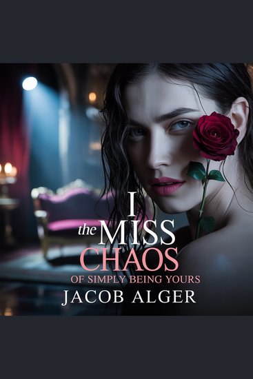 I miss the chaos of simply being yours - cover