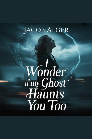 I wonder if my ghost haunts you too - cover