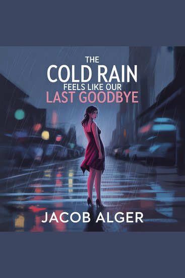The cold rain feels like our last goodbye - cover
