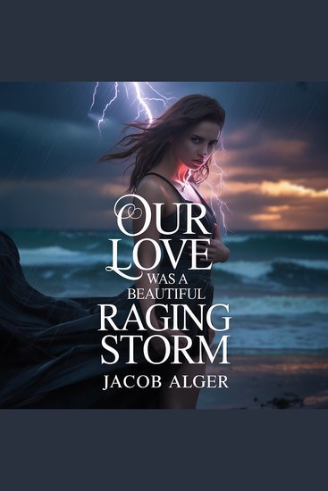 Our love was a beautiful raging storm - cover