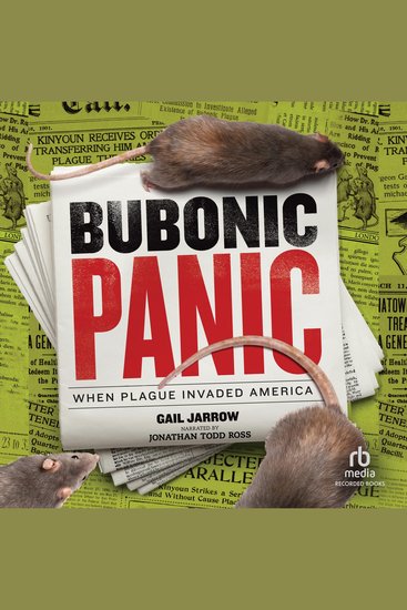 Bubonic Panic - When Plague Invaded America - cover