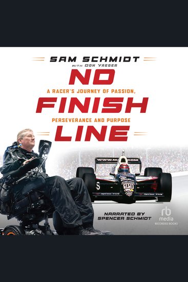 No Finish Line - A Racer's Journey of Passion Perseverance and Purpose - cover