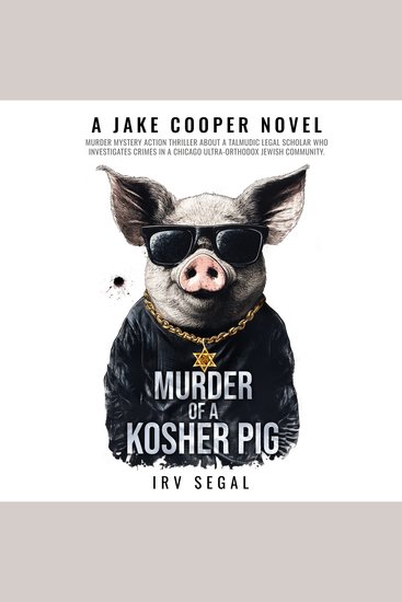 Murder of a Kosher Pig - Nobody Outfoxes Jake Cooper - cover