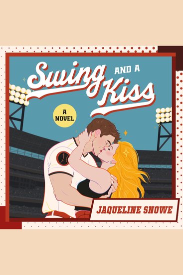 Swing and a Kiss - A Novel - cover