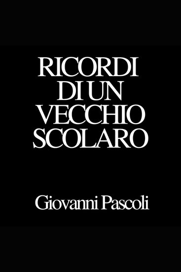 Ricordi di un vecchio scolaro - cover
