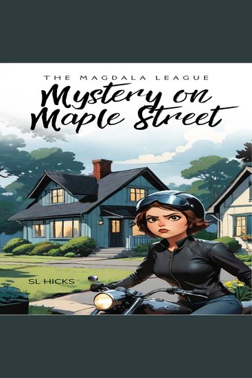 The Magdala League - Mystery on Maple Street - cover