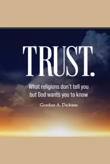Trust - What religions don't tell you but God wants you to know - cover