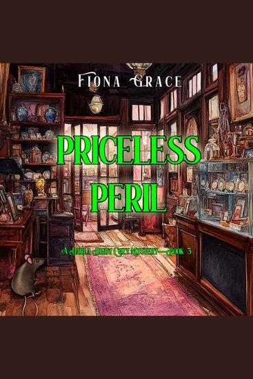 Priceless Peril (A Darla Digby Cozy Mystery—Book 3) - Digitally narrated using a synthesized voice - cover