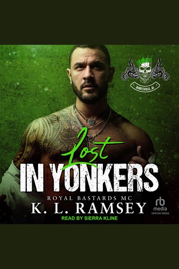 Lost in Yonkers - Royal Bastards MC: Huntsville Chapter - cover