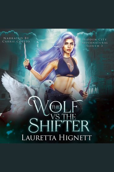 The Wolf Vs The Shifter - The Hidden City Supernatural Sleuth Book Three - cover