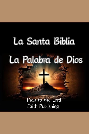 La Santa Biblia: La Palabra de Dios - cover