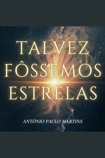 Talvez Fôssemos Estrelas - cover