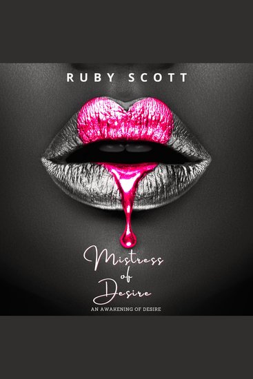 Mistress of Desire - A Sapphic Romance of Desire Power and Surrender - cover