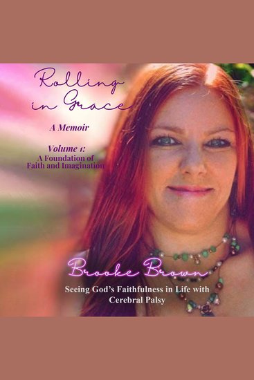 Rolling in Grace - Volume: 1 A Foundation of Faith and Imagination - cover