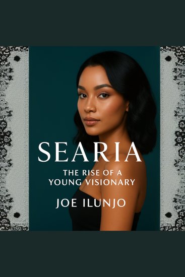 SEARIA - The Rise of a Young Visionary - cover