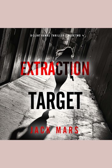 Extraction Target (A Clint Hawke Action Thriller—Book 2) - cover