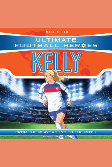 Ultimate Football Heroes: Kelly - Collect them all! - cover
