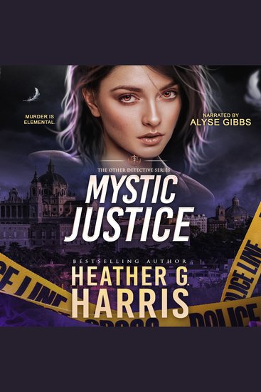 Mystic Justice: A Supernatural Crime Thriller - cover