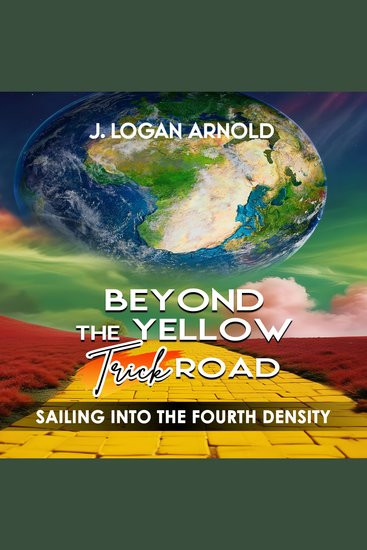 Beyond the Yellow Trick Road - Sailing into The Fourth density - cover
