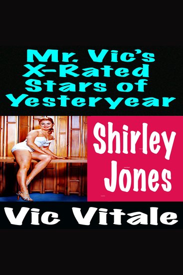 Mr Vic’s X-Rated Stars of Yesteryear Shirley Jones - cover