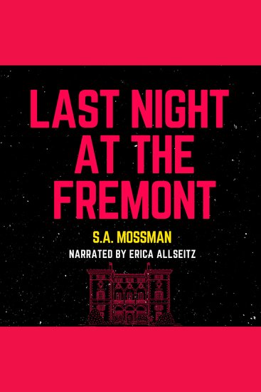 Last Night at the Fremont - A Sapphic Pulp Fiction Story - cover