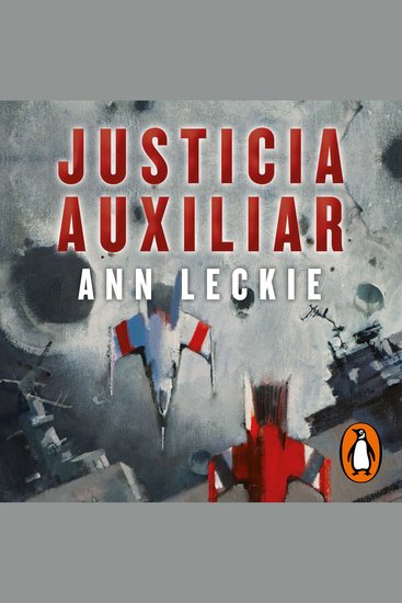 Justicia auxiliar (Imperial Radch 1) - cover