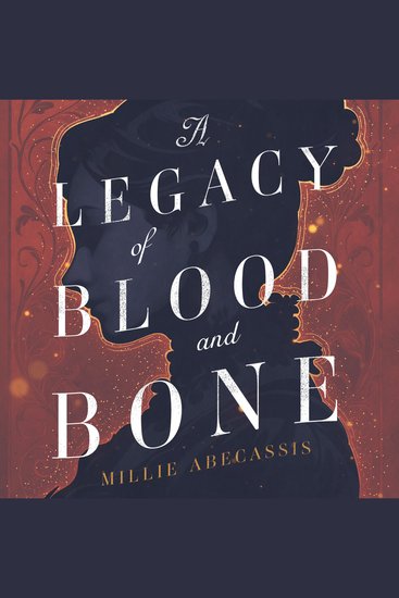 A Legacy of Blood and Bone - cover