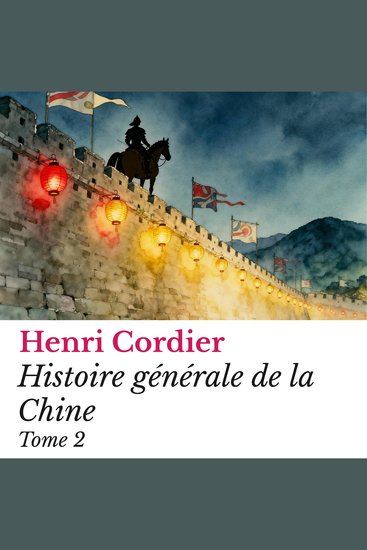 Histoire générale de la Chine - Tome 2 - cover