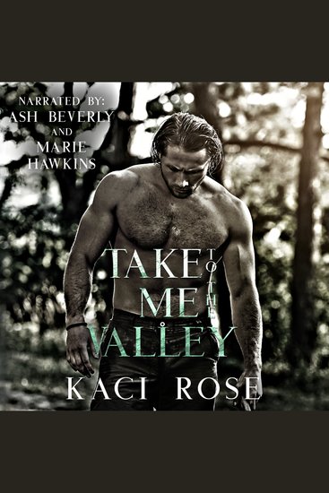 Take Me To The Valley - A Mountain Man Romance - cover