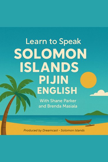 Learn to Speak Solomon Islands Pijin English - cover