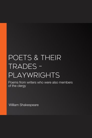 Poets & Their Trades – Playwrights - Poems from writers who were also members of the clergy - cover