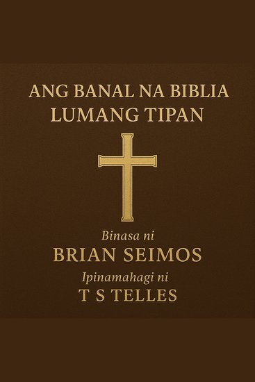 Ang Banal na Biblia — Lumang Tipan - cover
