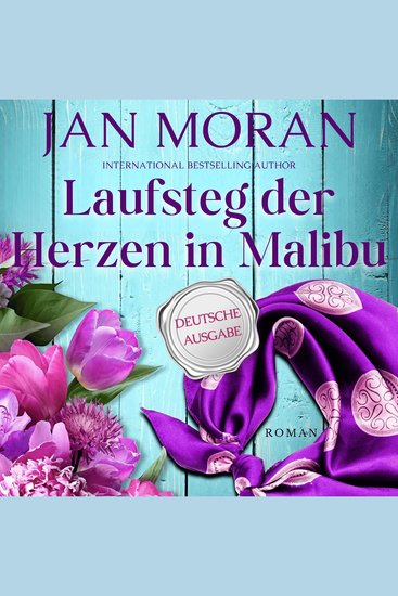 Laufsteg der Herzen in Malibu - cover