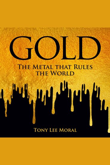 Gold - The Metal That Rules The World - cover