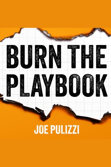 Burn the Playbook - How Creators and Entrepreneurs Escape the 9–5 and Build Businesses That Last - cover