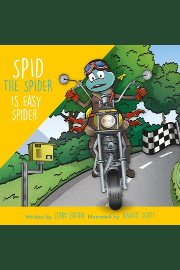 Spid the Spider is Easy Spider - A Life Lessons Book for Kids About Big Decisions and Responsibility - cover