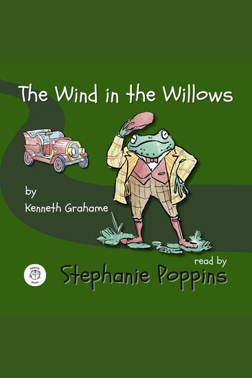 Wind in the Willows - Read by Stephanie Poppins - cover
