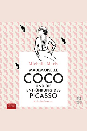 Mademoiselle Coco und die Entführung des Picasso - Kriminalroman - cover