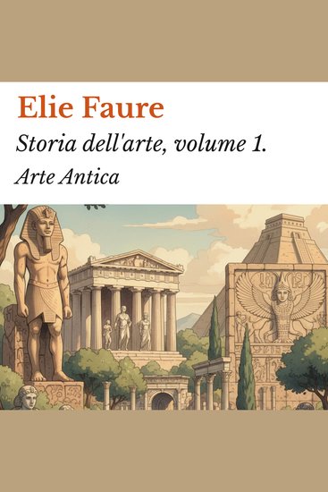 Storia dell'arte volume 1 - Arte Antica - cover