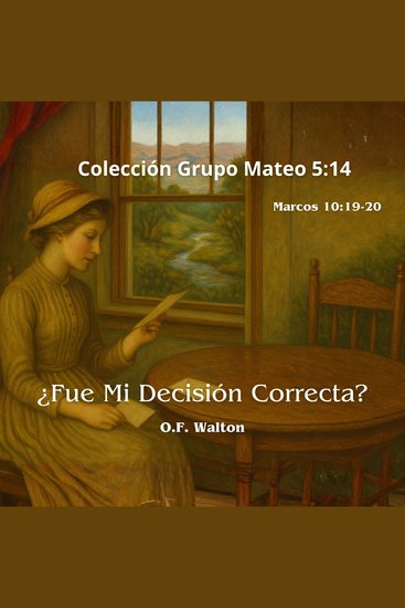 ¿Fue Mi Decisión Correcta? - cover