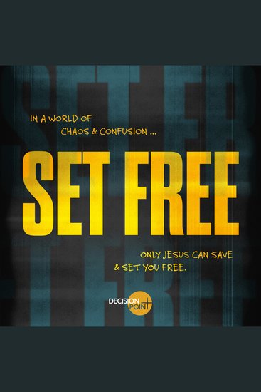 Set Free - In a World of Chaos & Confusion Only Jesus Can Save & Set You Free - cover