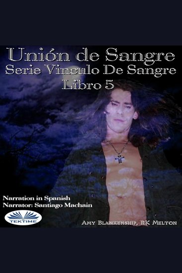 Unión De Sangre - Serie Vinculo De Sangre Libro 5 - cover