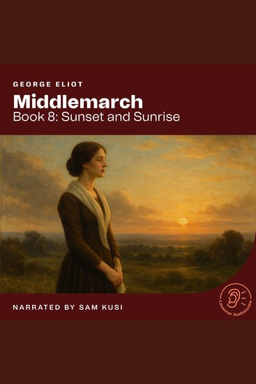 Middlemarch (Book 8: Sunset and Sunrise) - cover