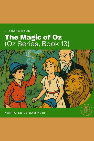 Magic of Oz The (Oz Series Book 13) - cover