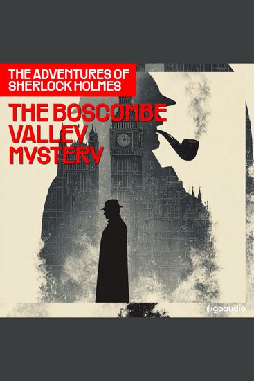Boscombe Valley Mystery The (The Adventures of Sherlock Holmes Episode 4) - cover